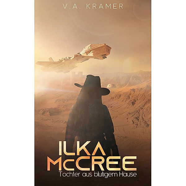 Ilka McCree / Ilka McCree Bd.1, V. A. Kramer