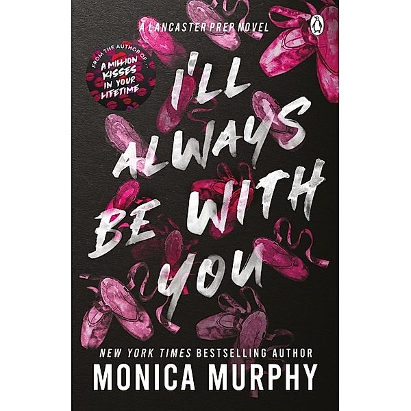 I'll Always Be With You, Monica Murphy