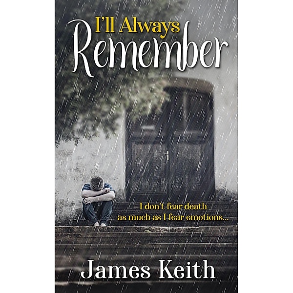 I'll Always Remember, James Keith