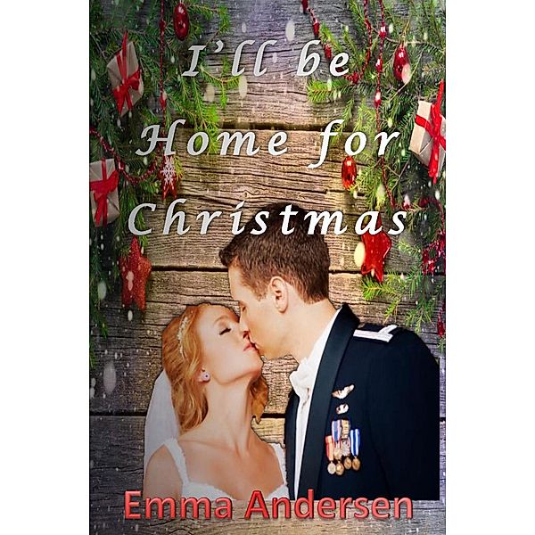 I'll be Home for Christmas, Emma Andersen