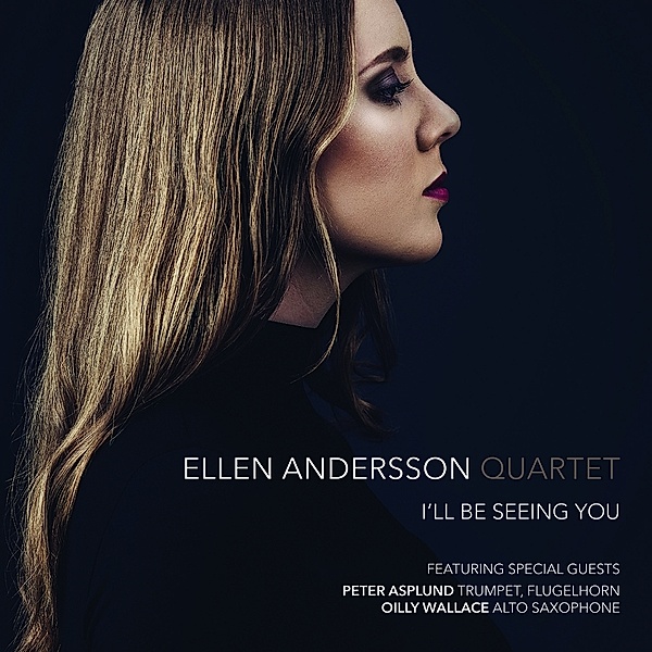 I'Ll Be Seeing You, Ellen Andersson Quartet, Asplund, Wallace