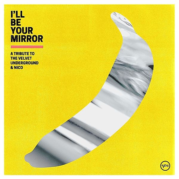 I'll Be Your Mirror: A Tribute to The Velvet Underground & Nico, Diverse Interpreten