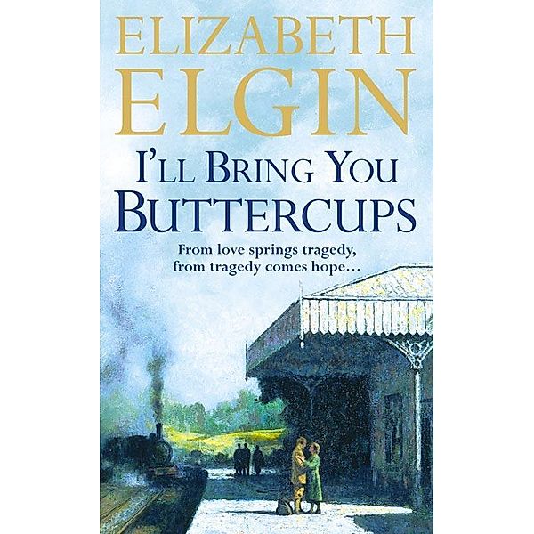 I'll Bring You Buttercups, Elizabeth Elgin