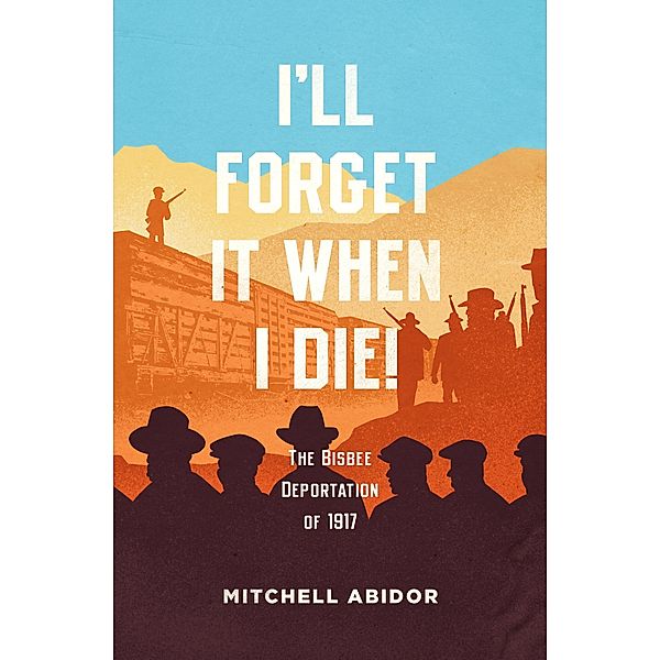 I'll Forget It When I Die!, Mitchell Abidor