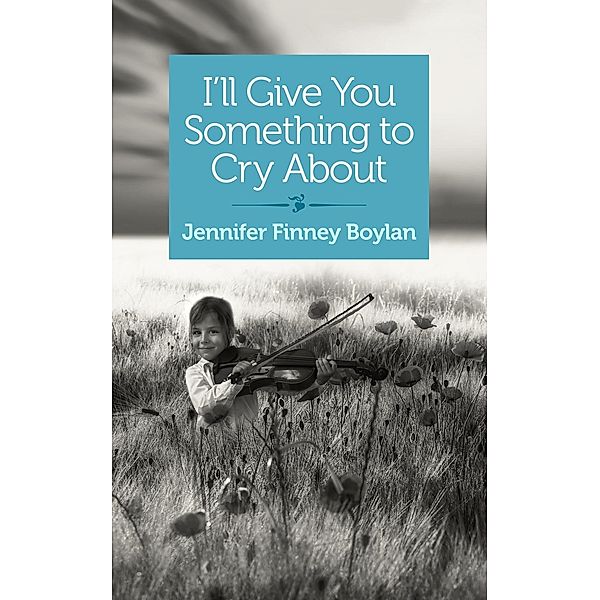 I'll Give You Something to Cry About, Jennifer Finney Boylan