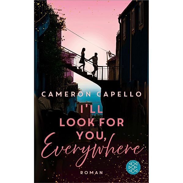 I'll look for you, Everywhere, Cameron Capello