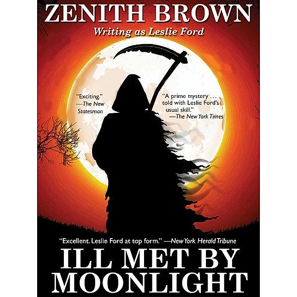 Ill Met by Moonlight, Zenith Brown, Leslie Ford