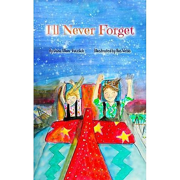 I'll Never Forget, Dana Ullom-Vucelich