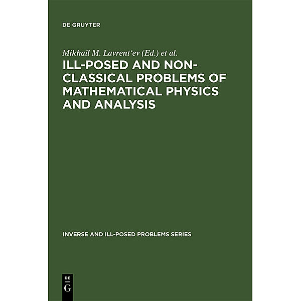 Ill-Posed and Non-Classical Problems of Mathematical Physics and Analysis