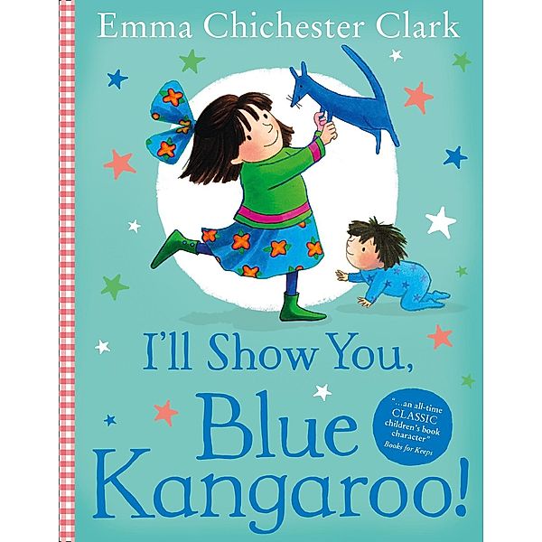 I'll Show You, Blue Kangaroo (Read Aloud) (Blue Kangaroo), Emma Chichester Clark