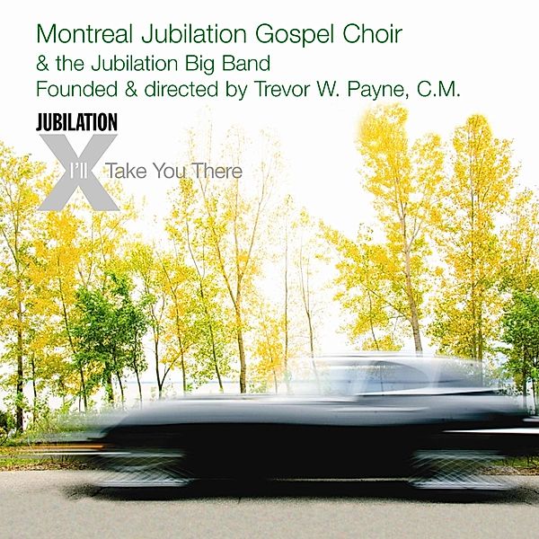 I'Ll Take You There, Montreal Jubilation Gospel Choir