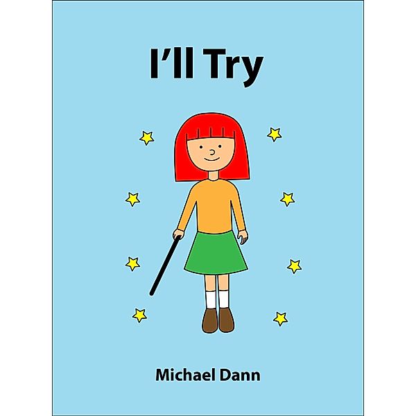 I'll Try (American Edition), Michael Dann