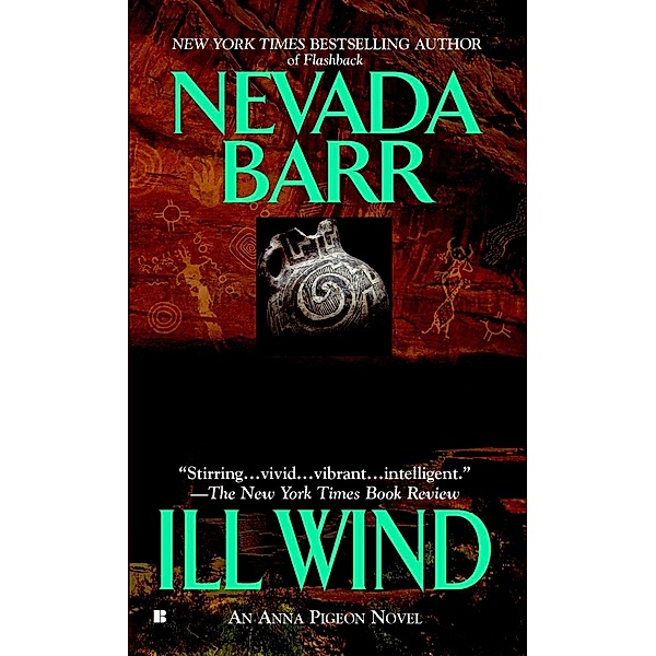 Ill Wind / An Anna Pigeon Novel Bd.3, Nevada Barr