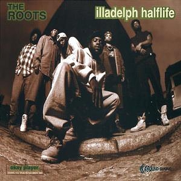 Illadelph/Halflife Vol.3, The Roots