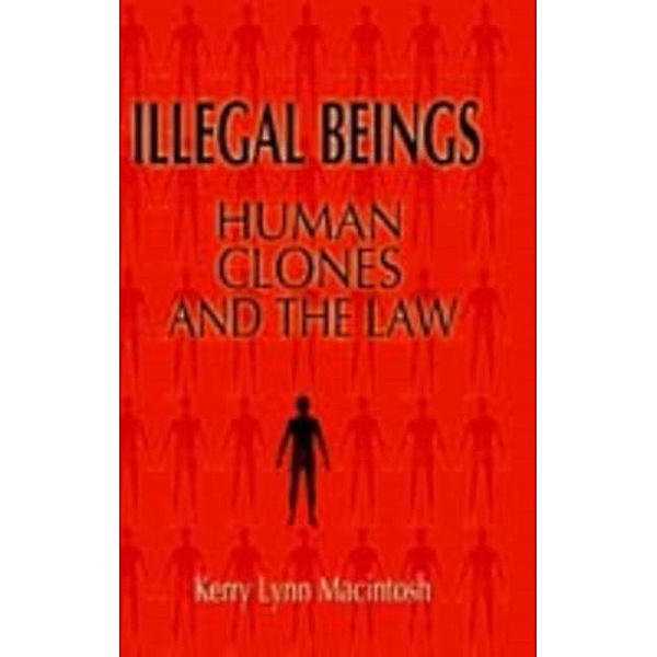 Illegal Beings, Kerry Lynn Macintosh