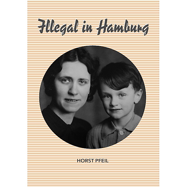 Illegal in Hamburg, Horst Pfeil