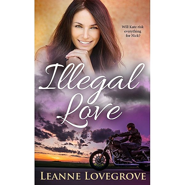 Illegal Love, Leanne Lovegrove