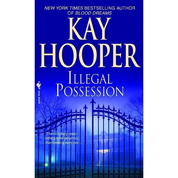 Illegal Possession, Kay Hooper