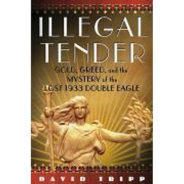 Illegal Tender, David Tripp