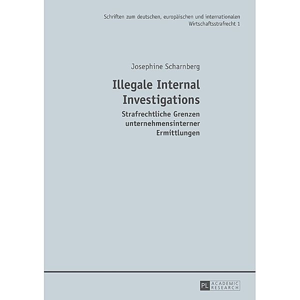 Illegale Internal Investigations, Josephine Scharnberg