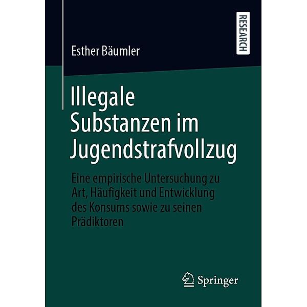 Illegale Substanzen im Jugendstrafvollzug, Esther Bäumler