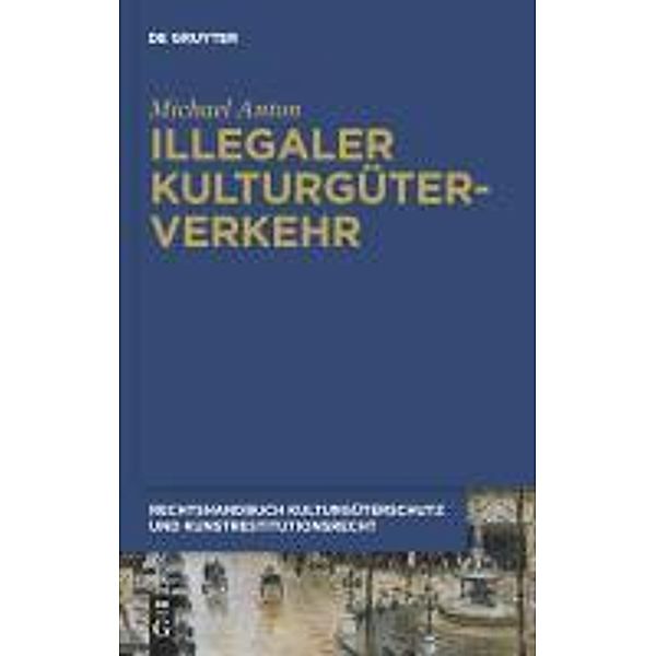 Illegaler Kulturgüterverkehr, Michael Anton