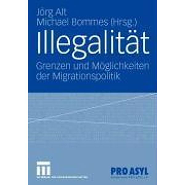 Illegalität, Jörg Alt, Michael Bommes