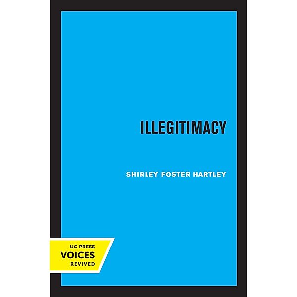 Illegitimacy, Shirley F. Hartley
