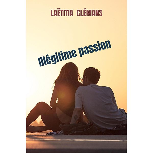 Illégitime passion, Laëtitia Clémans