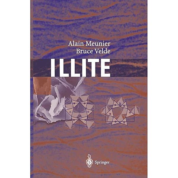 Illite, Alain Meunier, Bruce D. Velde