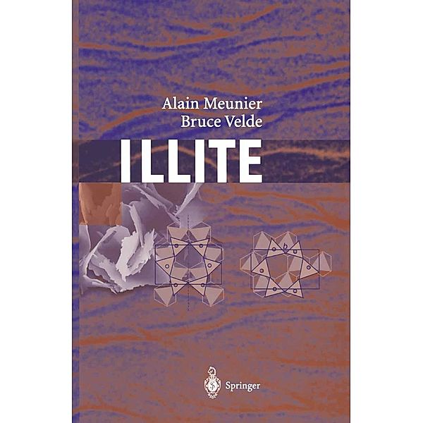 Illite, Alain Meunier, Bruce D. Velde