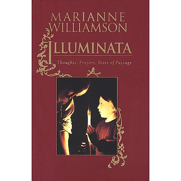 Illuminata, Marianne Williamson