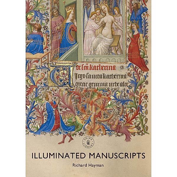 Illuminated Manuscripts, Richard Hayman