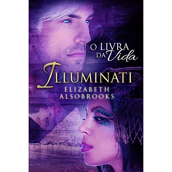 Illuminati - O Livro da Vida, Elizabeth Alsobrooks