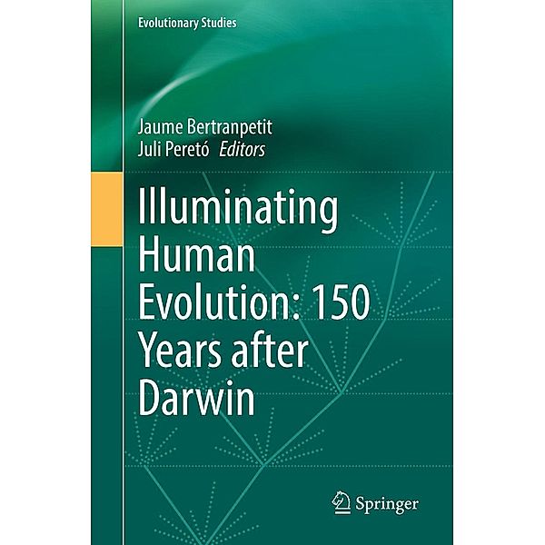 Illuminating Human Evolution: 150 Years after Darwin / Evolutionary Studies