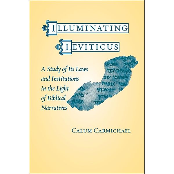 Illuminating Leviticus, Calum Carmichael