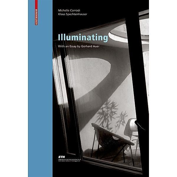 Illuminating / Living Concepts Bd.3, Michelle Corrodi, Klaus Spechtenhauser