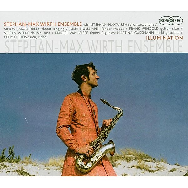 Illumination, Stephan-Max Wirth Ensemble