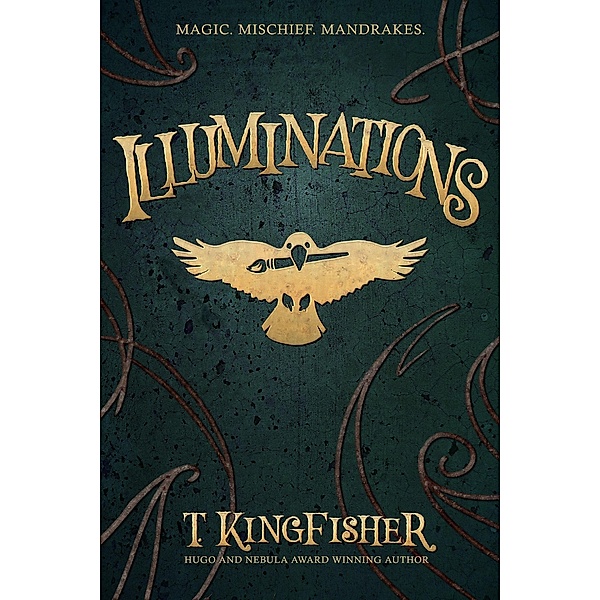 Illuminations, T. Kingfisher