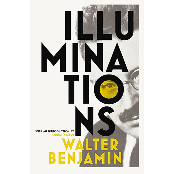 Illuminations, Walter Benjamin
