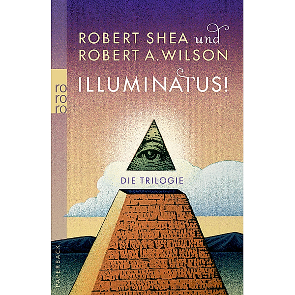 Illuminatus! Die Trilogie, Robert Shea, Robert A. Wilson