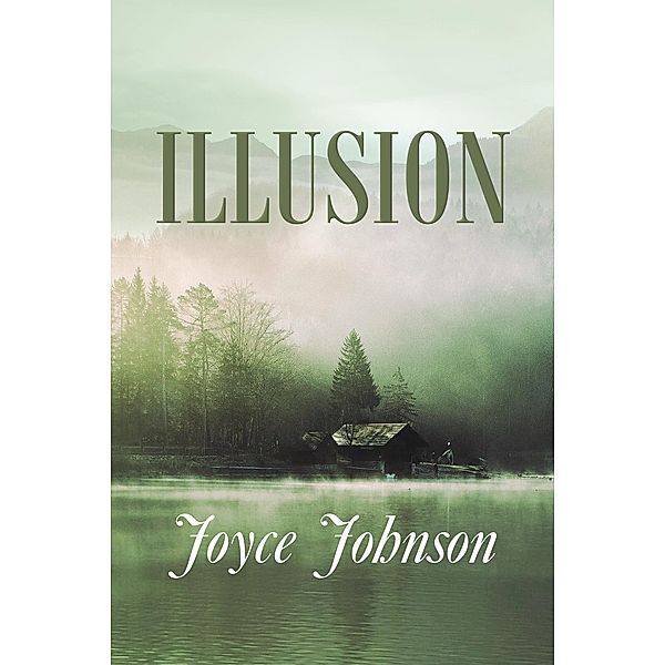 Illusion, Joyce Johnson