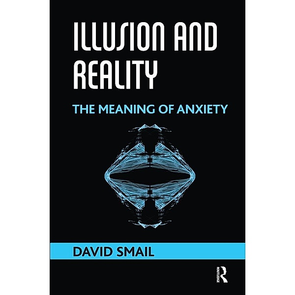 Illusion and Reality, David Smail