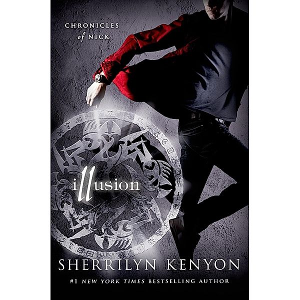Illusion / Chronicles of Nick Bd.5, Sherrilyn Kenyon