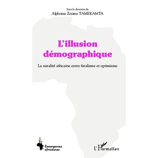 Illusion demographique / Hors-collection, Alphonse Zozime Tamekamta