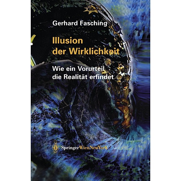 Illusion der Wirklichkeit, Gerhard Fasching
