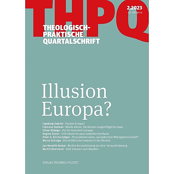 Illusion Europa? / Theologisch-praktische Quartalschrift
