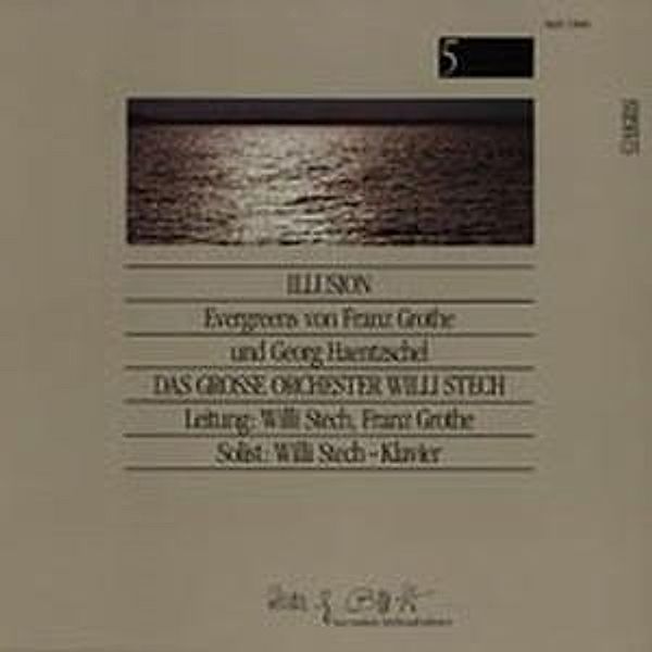Illusion-Evergreens Von F.Grot (Vinyl), Willi Stech