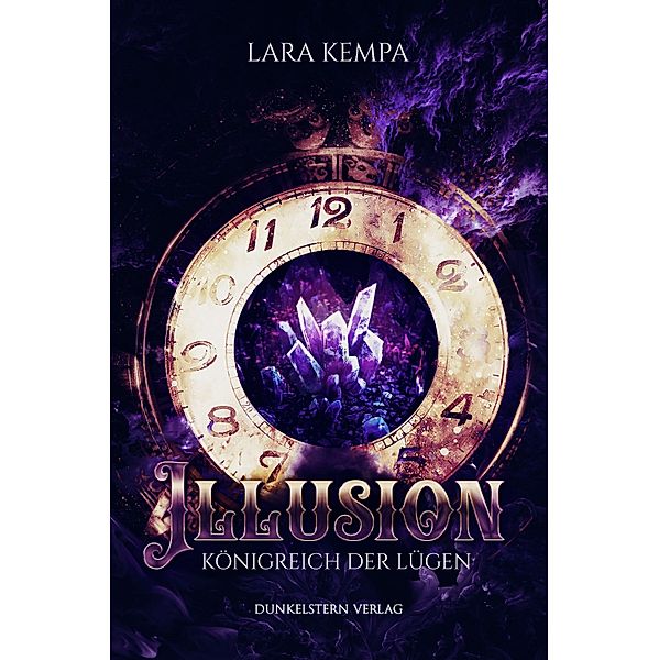 Illusion -Königreich der Lügen / Illusion - Reihe, Lara Kempa