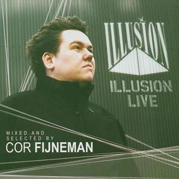 Illusion Live / DJ Cor Fijneman, Diverse Interpreten